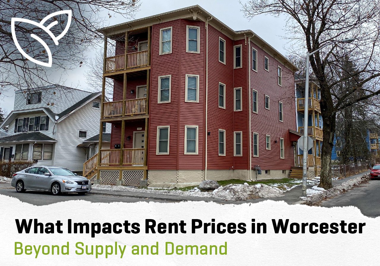 What Impacts Rent Prices in Worcester (Beyond Supply and Demand)