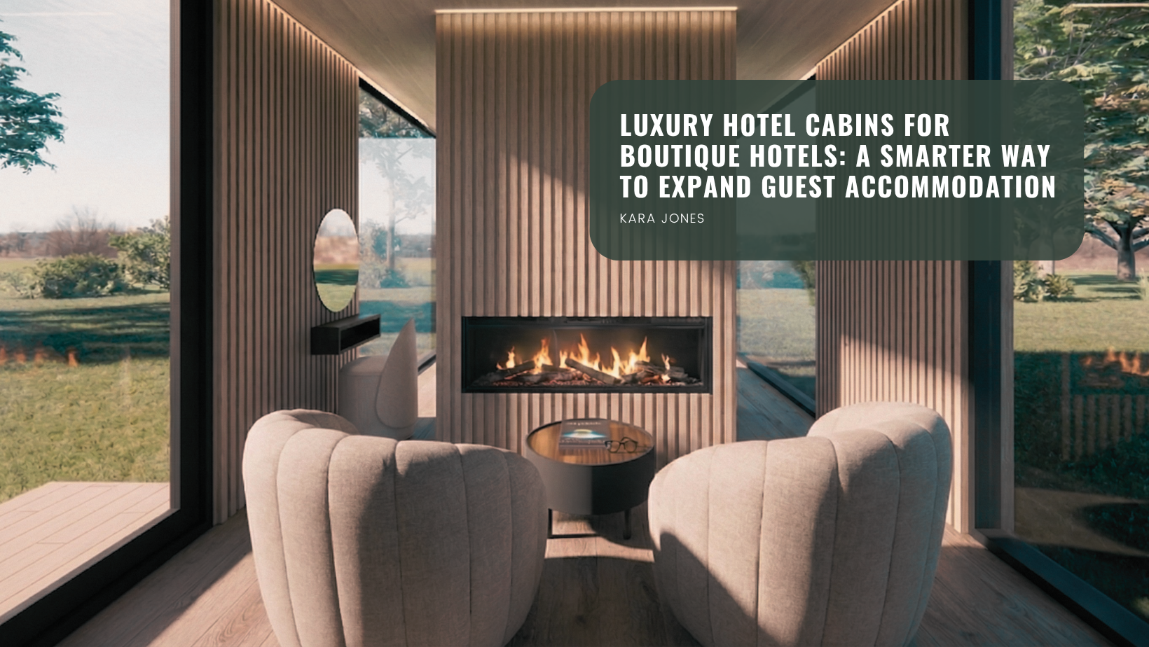 Luxury Hotel Cabins for Boutique Hotels: A Smarter Way to Expand Guest Accommodation