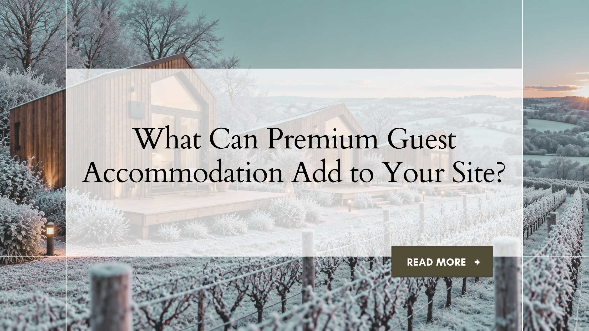 What Can Premium Guest Accommodation Add to Your Site?