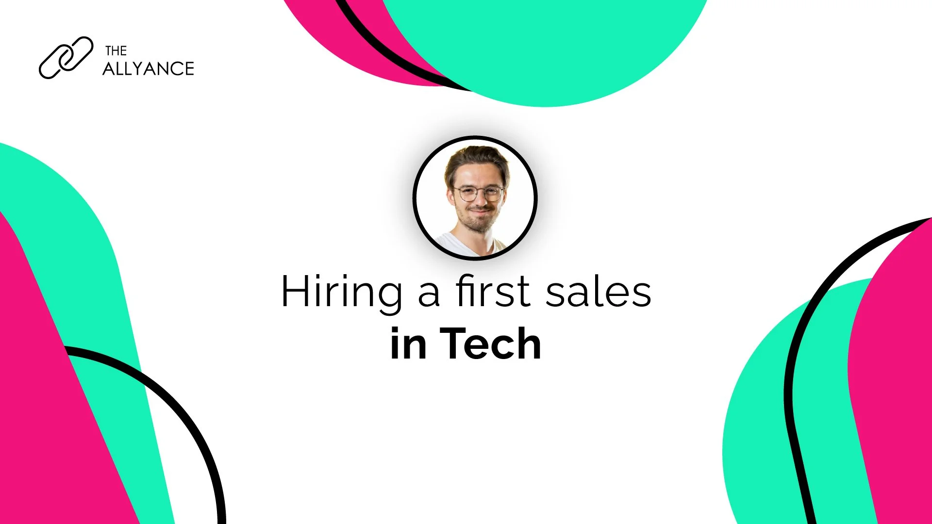 Hiring a First Sales in Tech