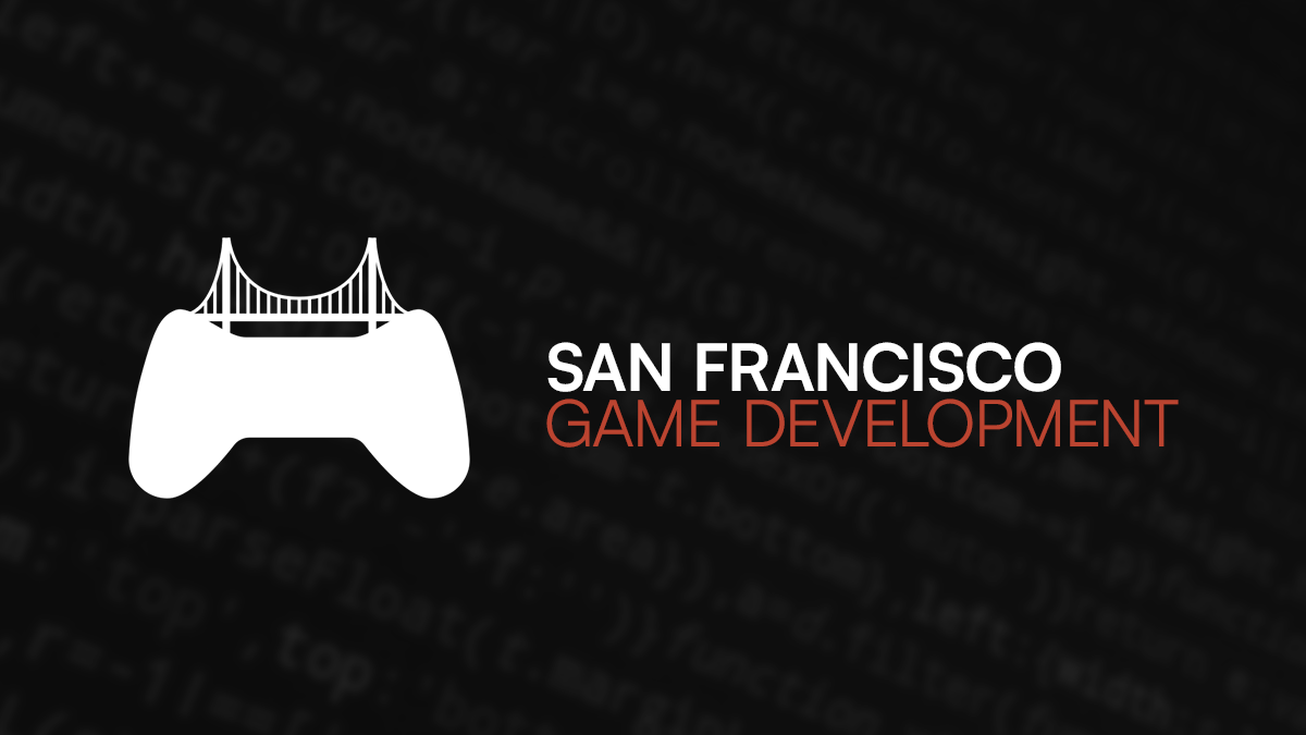 SF_Game_Development_Meetup_Banner_1200x675 - Jordan Schuetz.png