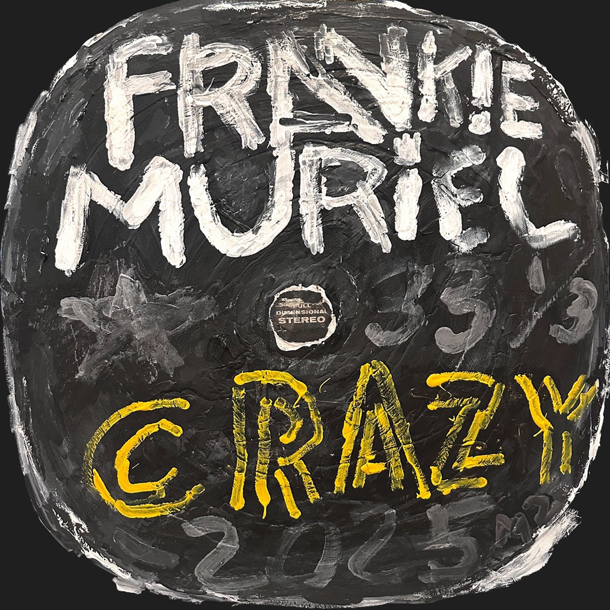 Frankie Muriel / Crazy