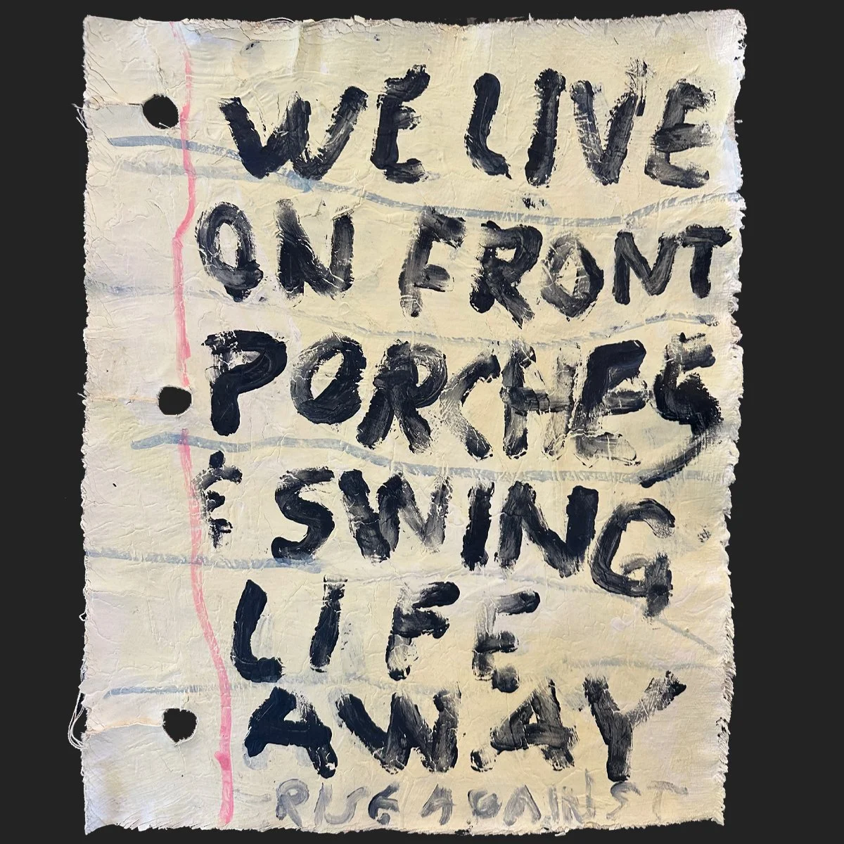 Rise Against / We live on front porches & swing life away