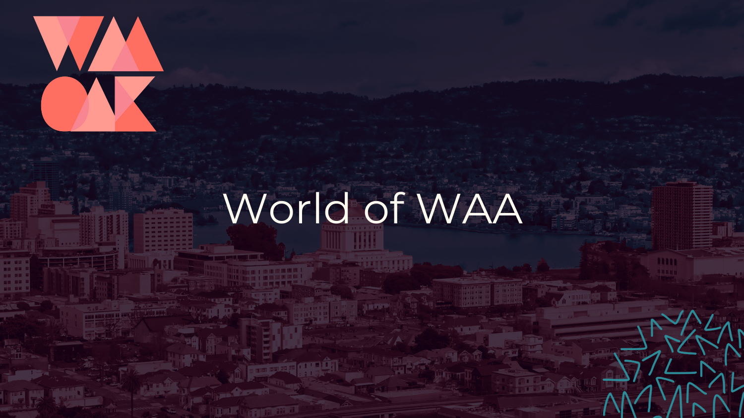 The World of WAA