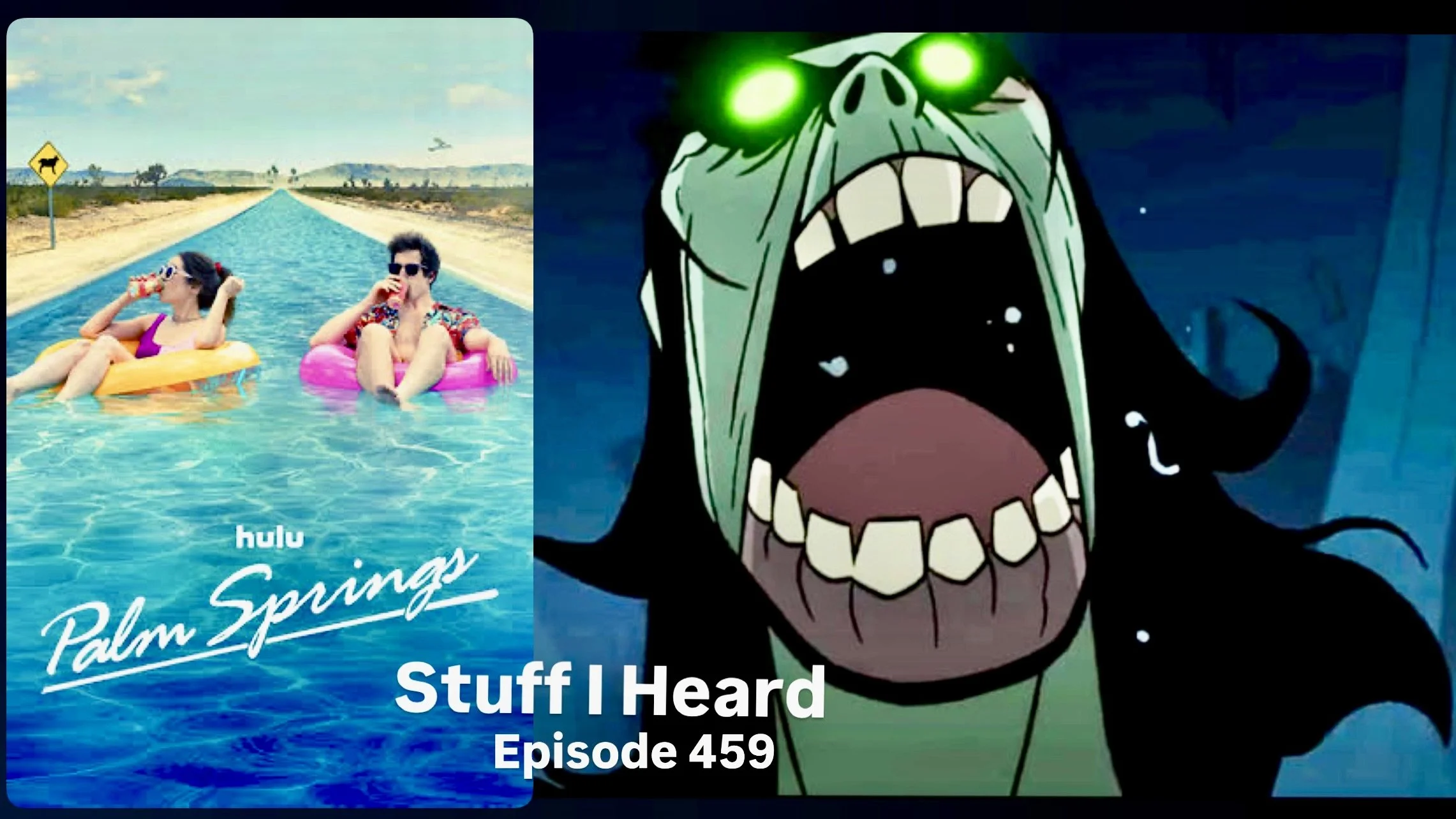 Stuff I Heard 549 Primal, Palm Springs, Knives Out!!