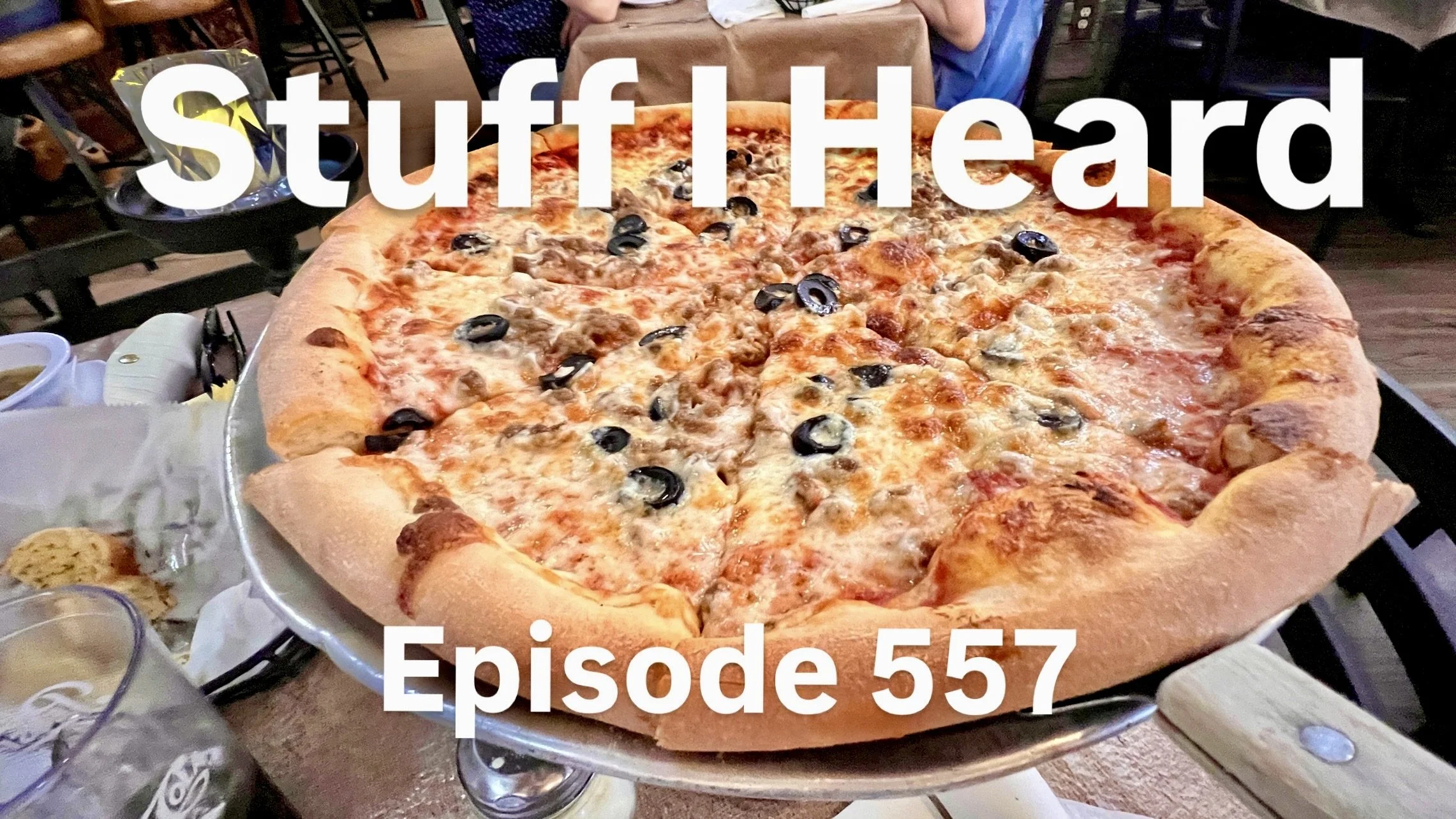 Stuff I Heard 557 Insurance Scams, Stefanos, Happy Anniversary!!