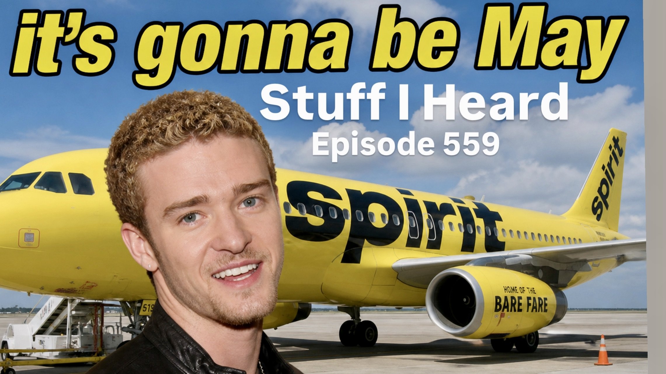 Stuff I Heard 559 It's Gonna Be May!!