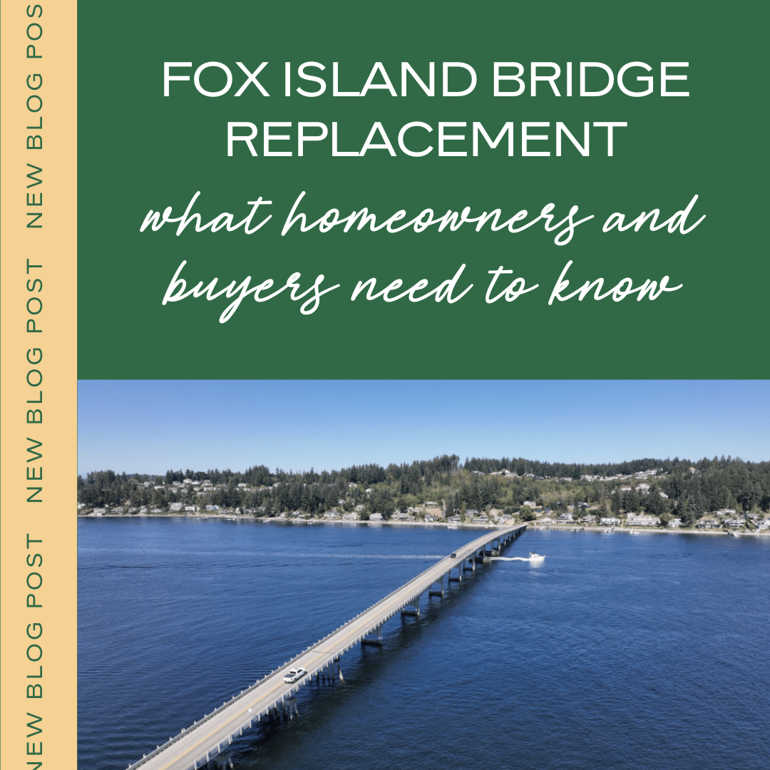 Fox Island Bridge Replacement: What Homeowners and Buyers Need to Know