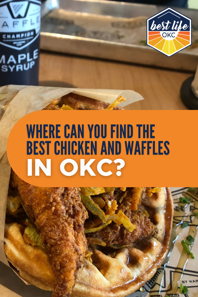Where to Eat in OKC Waffle Champion — Best Life OKC by Sargeant Home Team