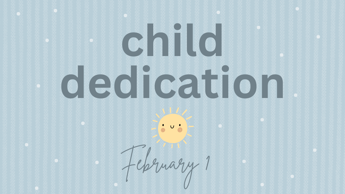 Child Dedication Sunday