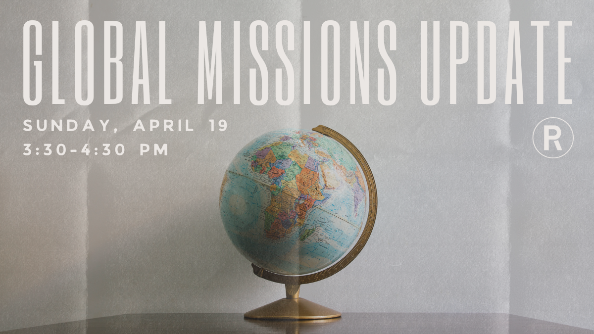 Global Missions Update