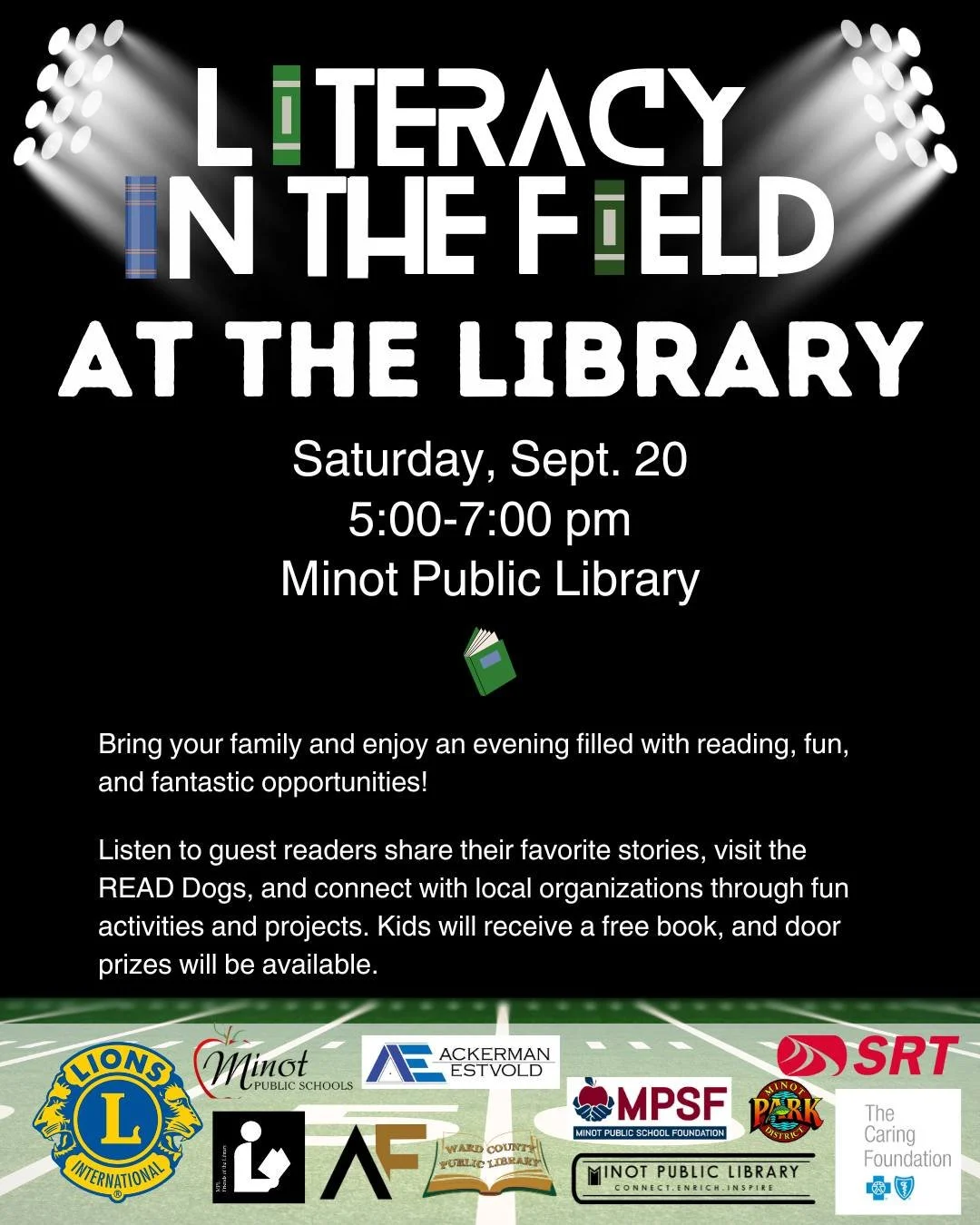 Looking for something fun to do this Saturday, September 20th in the evening? Check out Literacy in the Field at the Minot Public Library.
