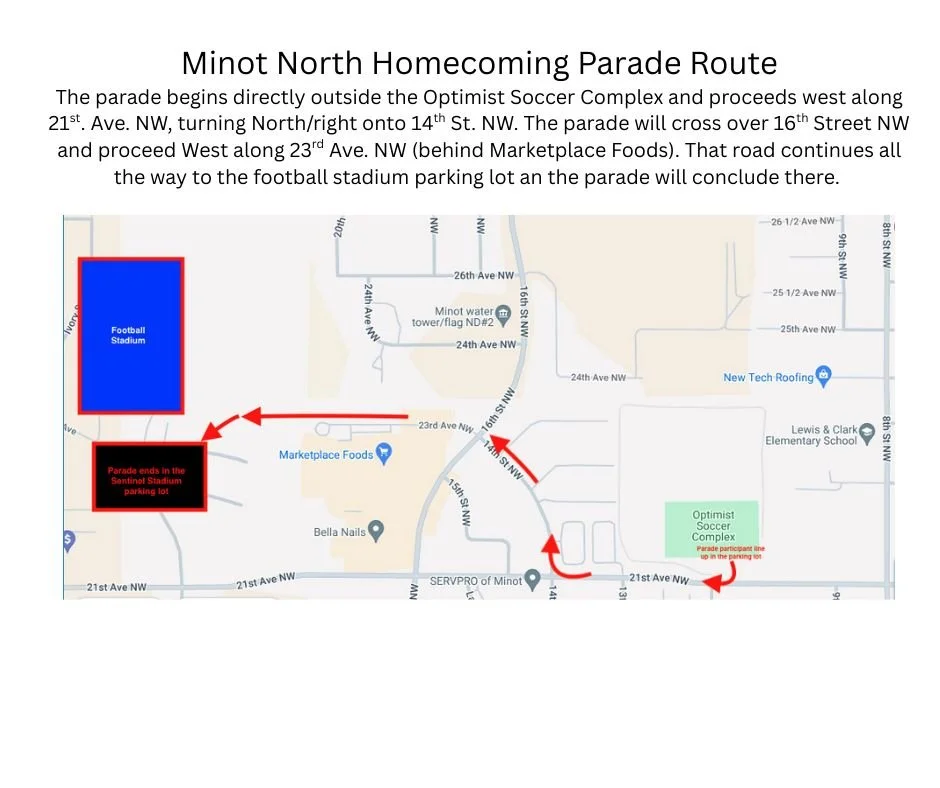 📣 MInot North's Homecoming is TODAY!!! Rise of the Sentinels 

🚗 5:15pm, Parade starts (weather permitting) 
Once again First Western will award a traveling trophy 🏆 to the best float. 🗺 See map of parade route below. 

🏈 7:00pm- Kickoff for Min