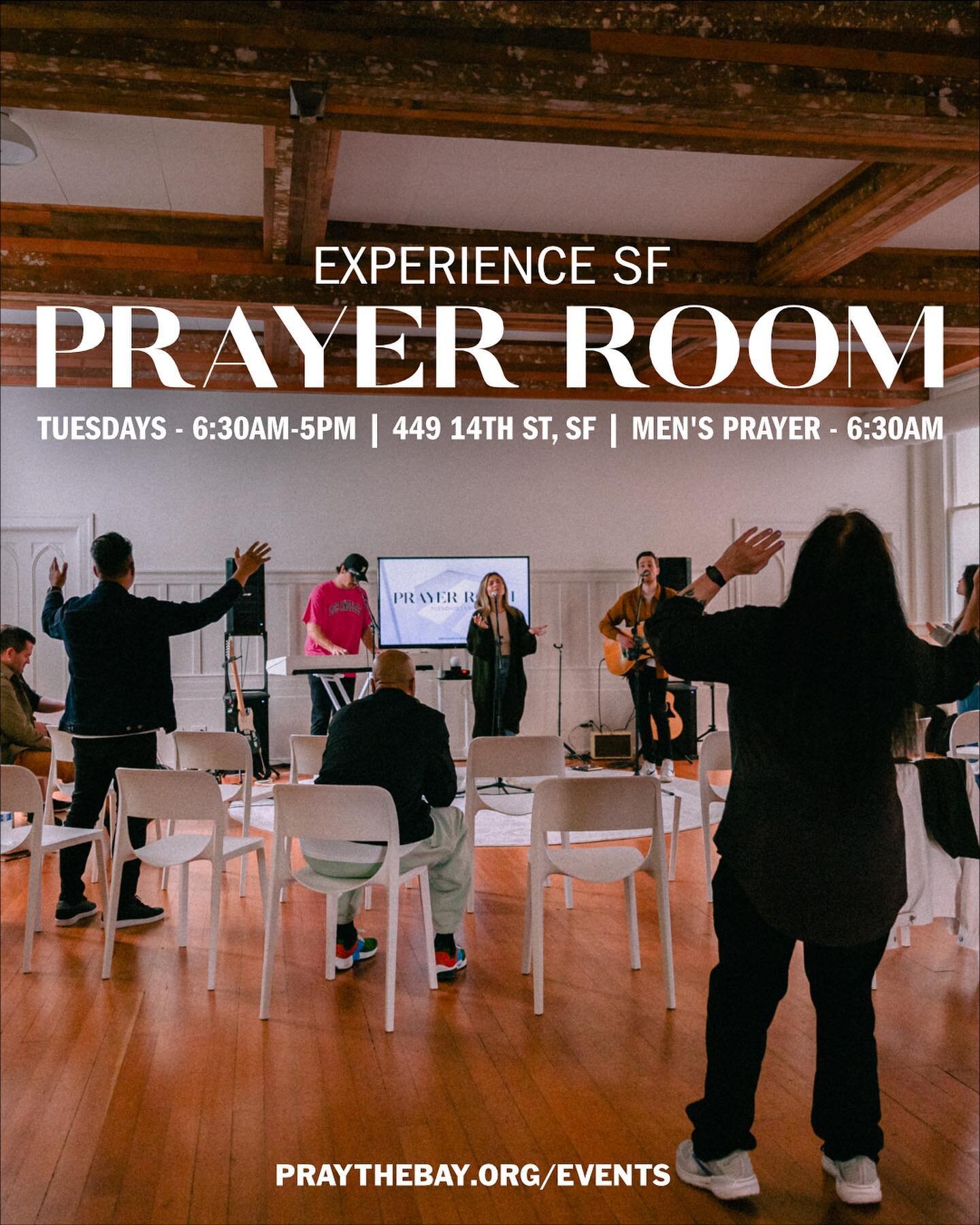 PTB PRAYER ROOMS 

Every week, we have prayer rooms open for you to come and encounter God. 

San Francisco | TUESDAYS 

MEN&rsquo;S PRAYER &mdash; 6:30AM

COMMUNAL PRAYER &mdash; 12PM

SELF-LED PRAYER &mdash; 7:30AM-5PM

Fairfield | WEDNESDAYS 

COM