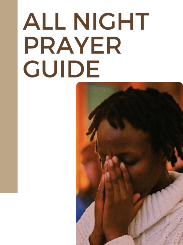 All Night Prayer Guide
