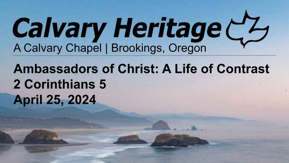 Ambassadors of Christ: A Life of Contrast // 2 Corinthians 5 // April 25, 2024 episode artwork