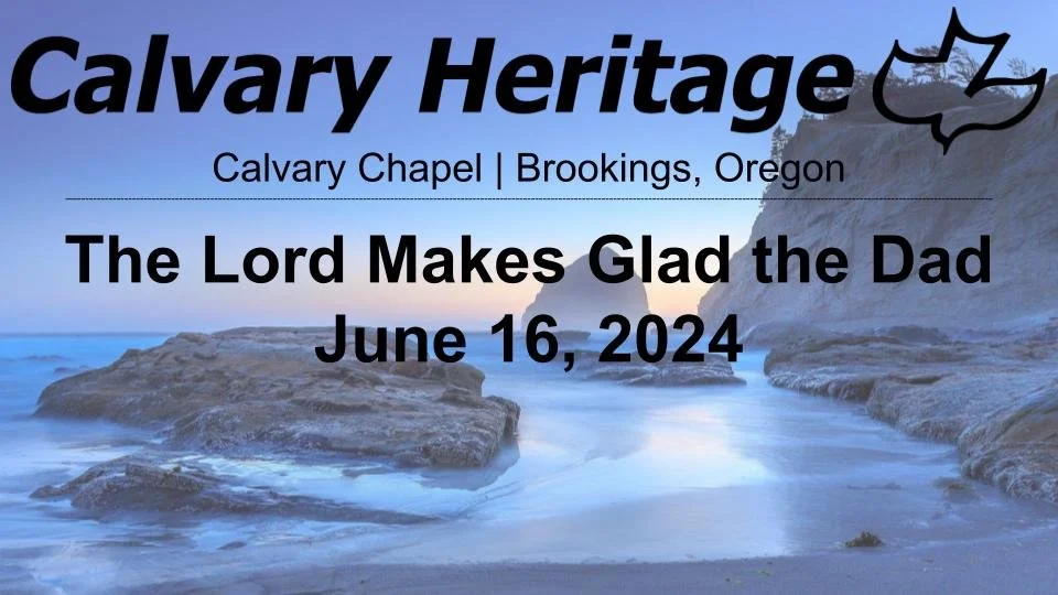 The Lord Makes Glad the Dad // June 16, 2024 episode artwork