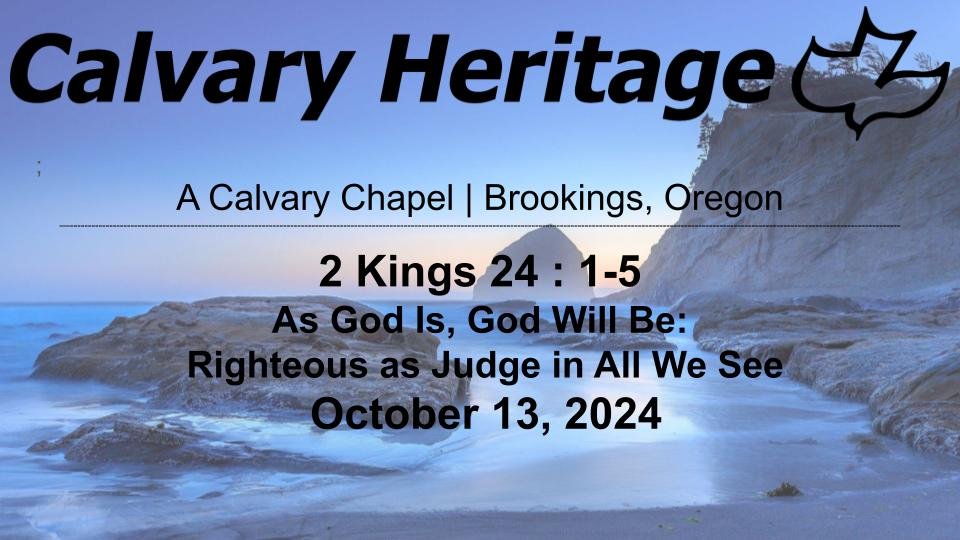 2 Kings 24:1-5 // As God Is, God Will Be: Righteous as Judge in All We See episode artwork