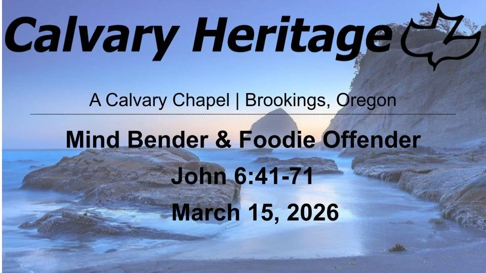 Mind Bender &amp; Foodie Offender // John 6:41-71 // March 15, 2026