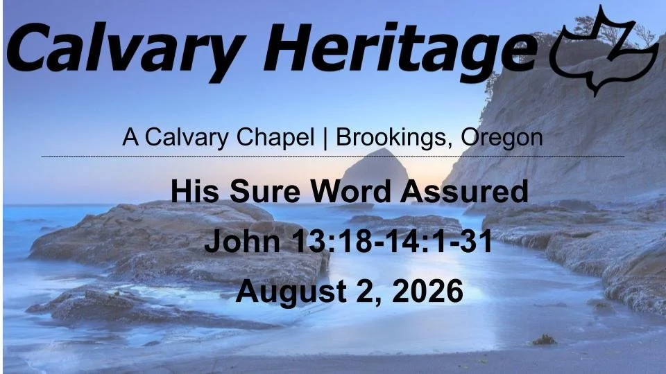 His Sure Word Assured // John 13:18-14:1-31 // August 2, 2026  episode artwork