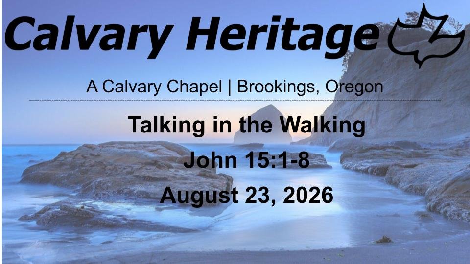 Talking in the Walking // John 15:1-8 // August 23, 2026