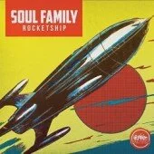 SOUL FAMILY - ROCKETSHIP EP