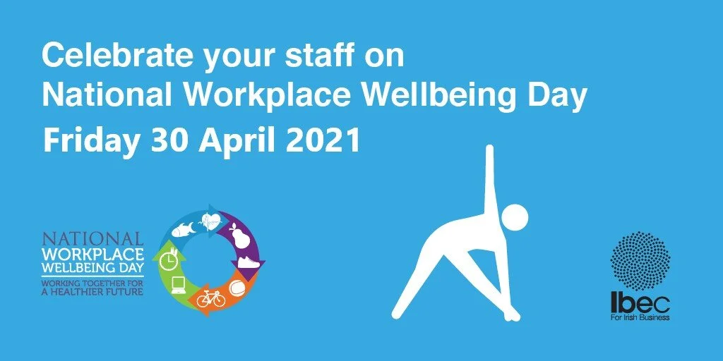 Workplace Wellbeing Day 2021 and Beyond - Ideas and Resources For Sharing and Learning