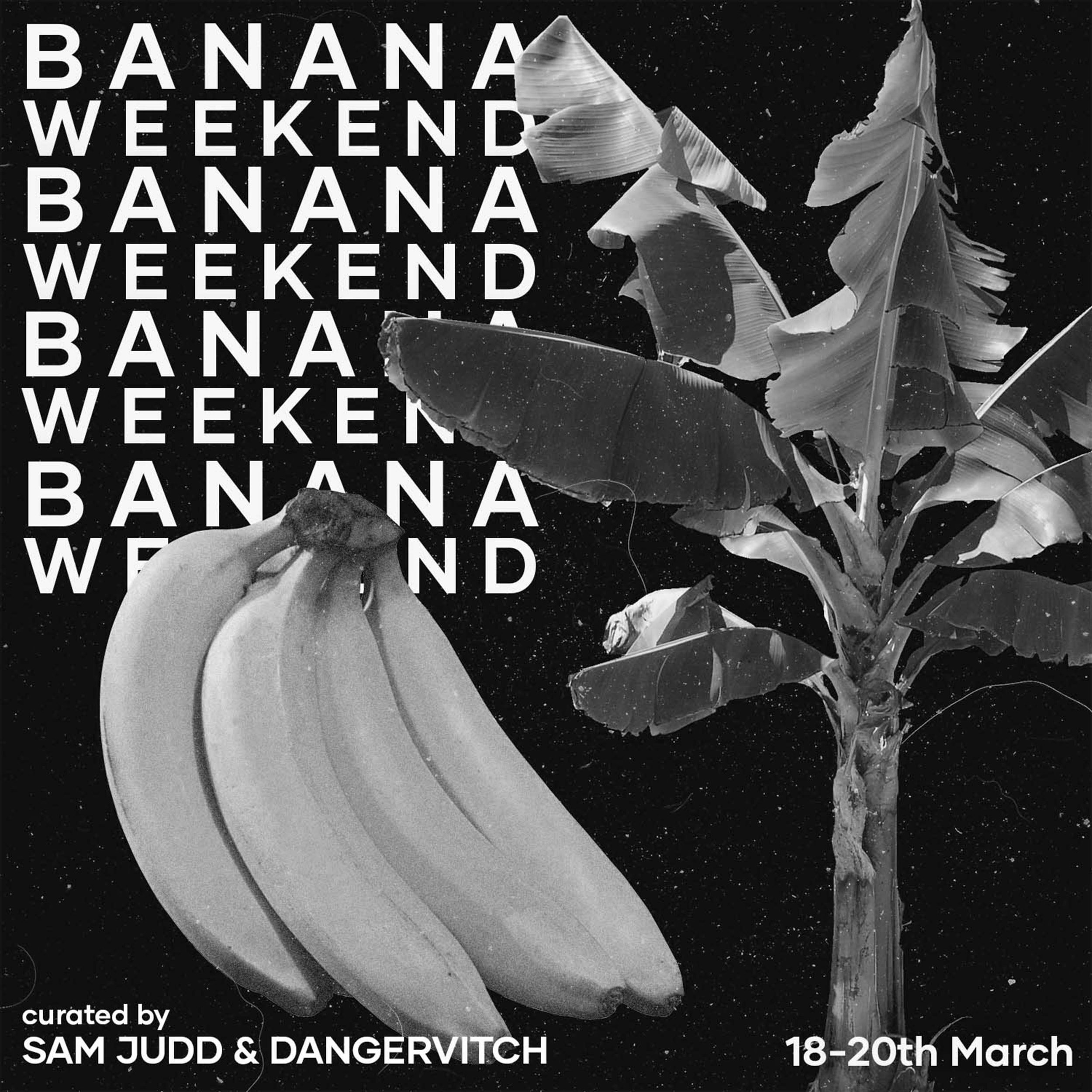 Banana Weekend