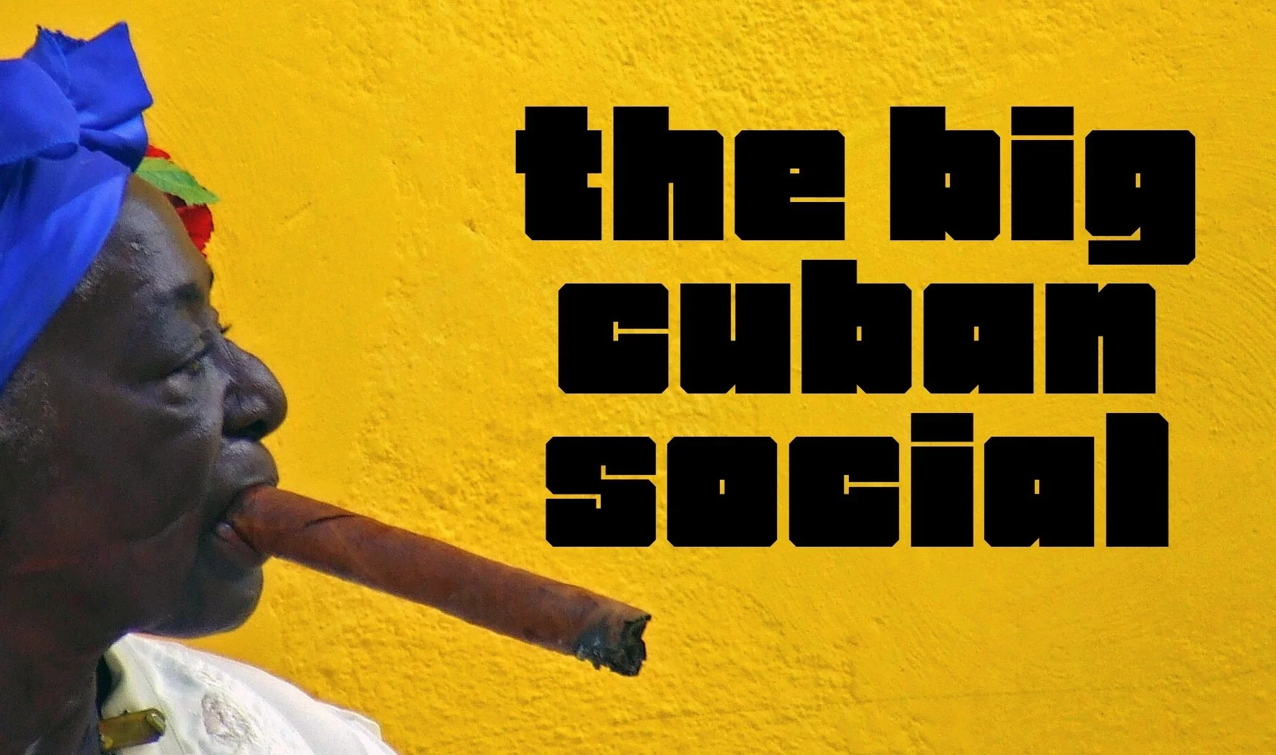 The Big Cuban Social 