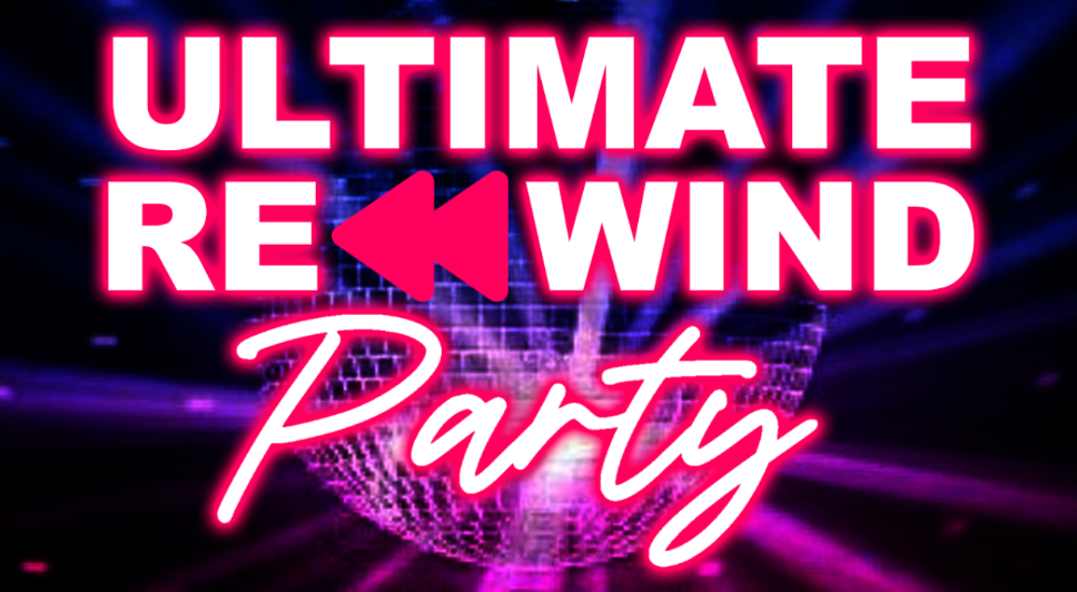 Ultimate Rewind Party