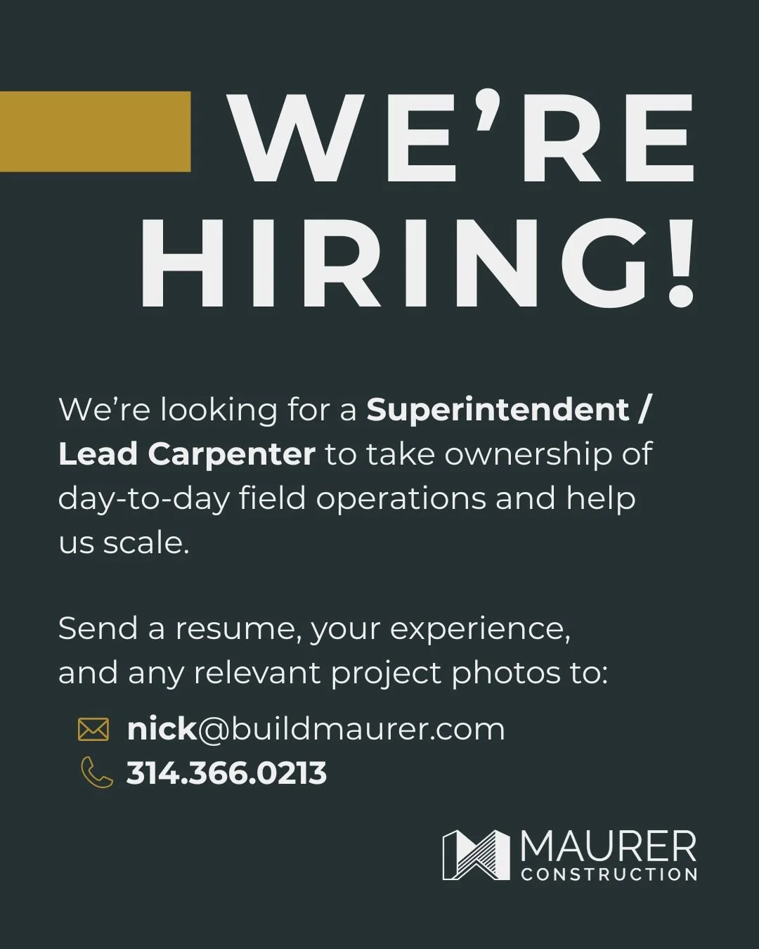 Join the Maurer Construction team! Full job description and details available on our site: buildmaurer.com