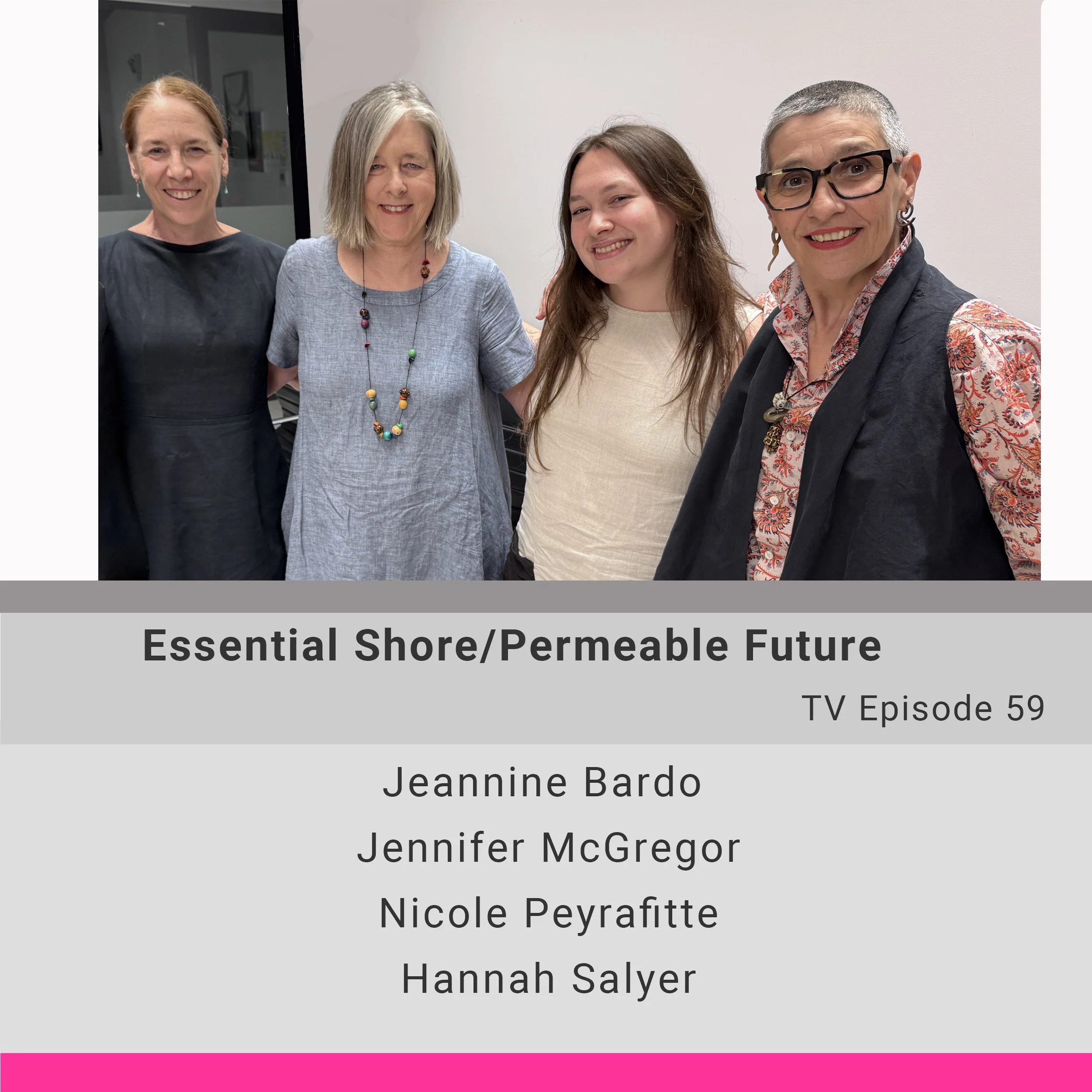59- Essential Shore/ Permeable Future