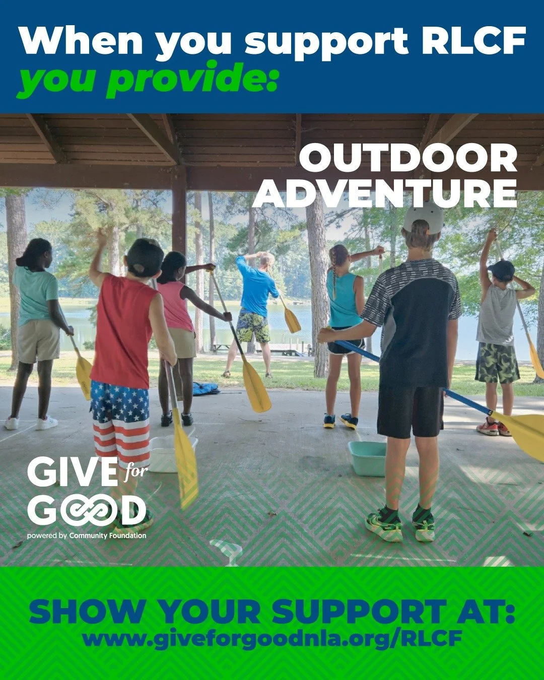 Supporting RLCF means providing a gateway to the great outdoors!�

Head to giveforgoodnla.org/RLCF  to support RLCF with a tax-deductible, percentage-matched donation through Give for Good!