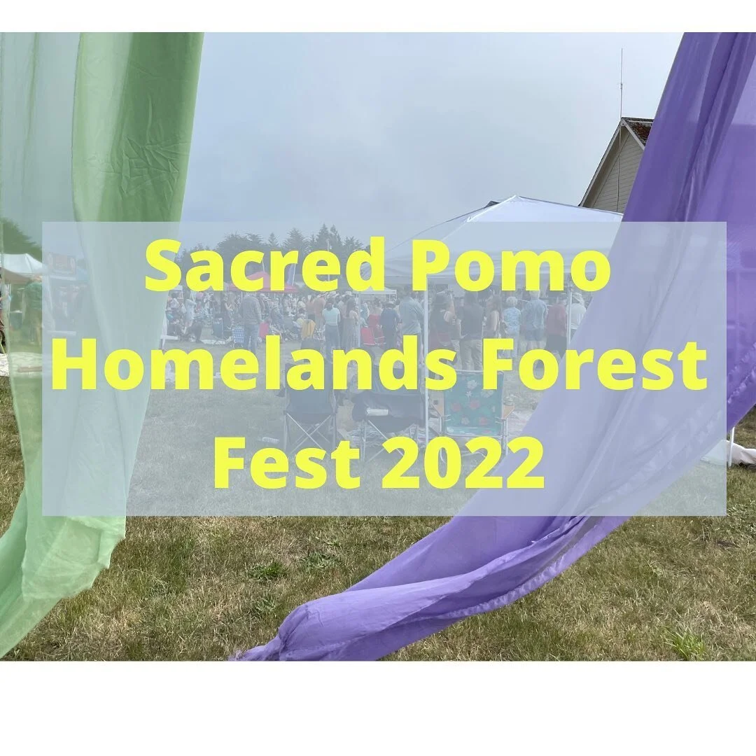 The 2022 Sacred Pomo Homelands Forest Fest was a great success! Thank you to the speakers who inspired us, the musicians who provided great tunes, all of the groups who set up tables, the kitchen crew, the setup and breakdown crew, all the volunteers