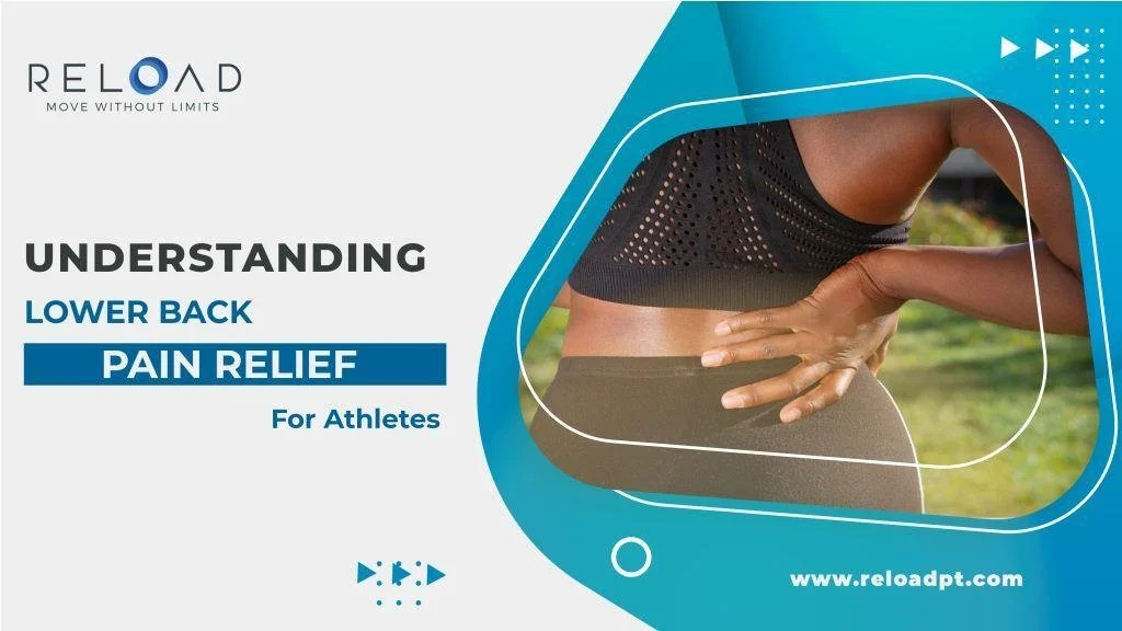 Understanding Lower Back Pain Relief for Athletes