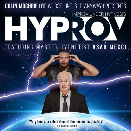 Colin Mochrie's Hyprov Improv Under Hypnosis
