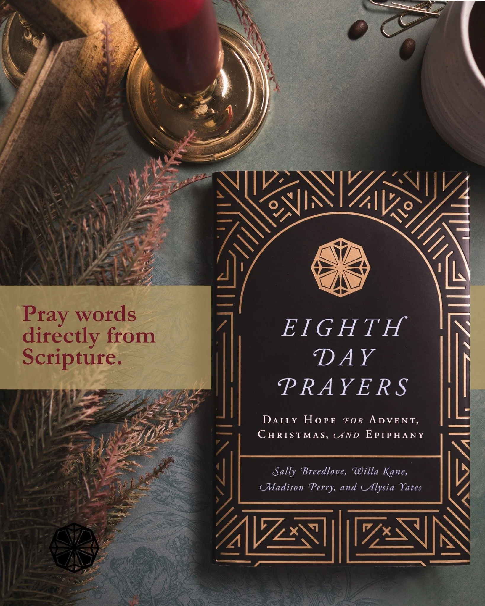 Accept the invitation to reflect and pray during Advent, Christmas, and Epiphany with Eighth Day Prayers: Volume 1.

Filled with gentle yet powerful guides, this devotional encourages us to pray words directly from Scripture.

Order your copy of Eigh