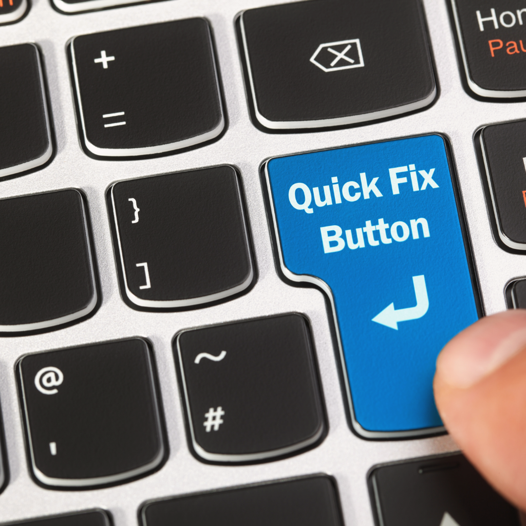 The Quick Fix Phenomenon 