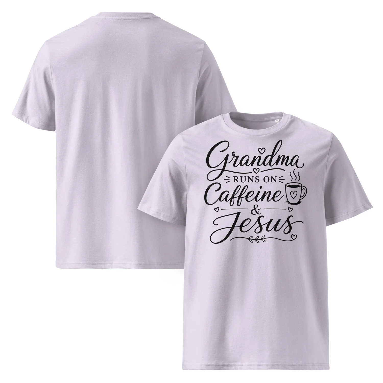 Grandma Runs on Caffeine and Jesus — Unisex
