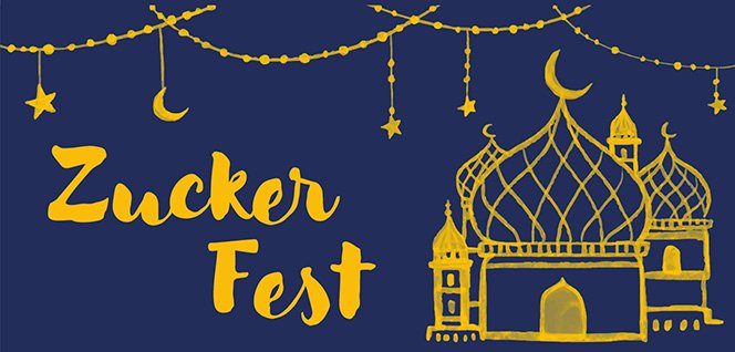Zuckerfest &amp; Opferfest