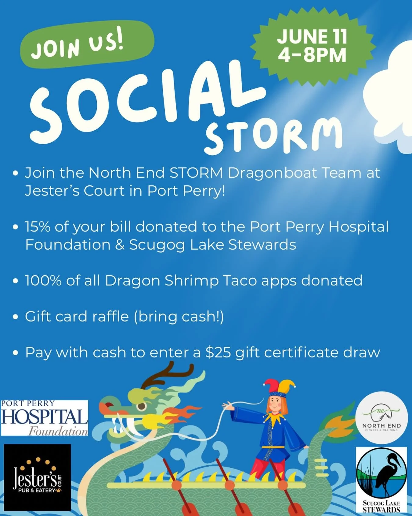 Eat &amp; drink. ✅ 

That&rsquo;s all you have to do to help our Hospital and Lake! @portperryhospitalfoundation @scugoglakestewards 

Join the North End Storm Dragonboat Team as they host a social storm! ⛈️ 

📍 Jester&rsquo;s Court @jesters__court 