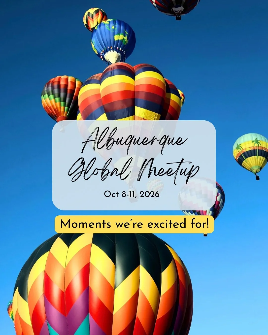 Our 2026 Global Meetup is shaping up to be something truly special. We can&rsquo;t wait to explore Albuquerque with you! 🩵 These are just a few of the moments we&rsquo;re counting down to:

&bull; A warm welcome cocktail reception to kick things off