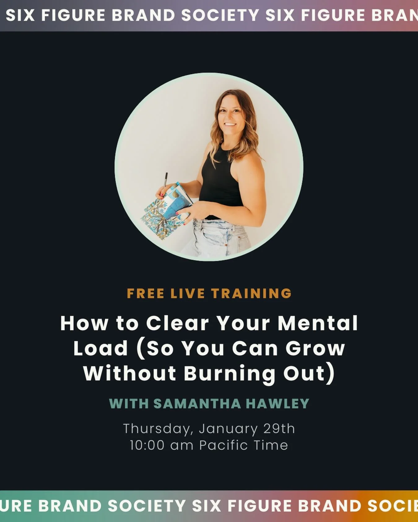 Growing a brand you love&nbsp;shouldn&rsquo;t&nbsp;come at the expense of your peace of mind.

That&rsquo;s why I&rsquo;m so excited for this month&rsquo;s guest expert training inside The Six Figure Brand Society &mdash; How to Clear Your Mental Loa