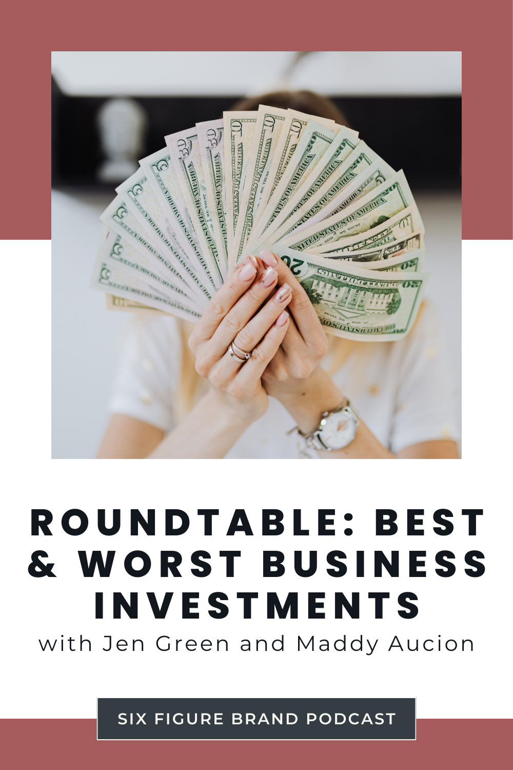 Ep. 55 Roundtable: Best &amp; Worst Business Investments