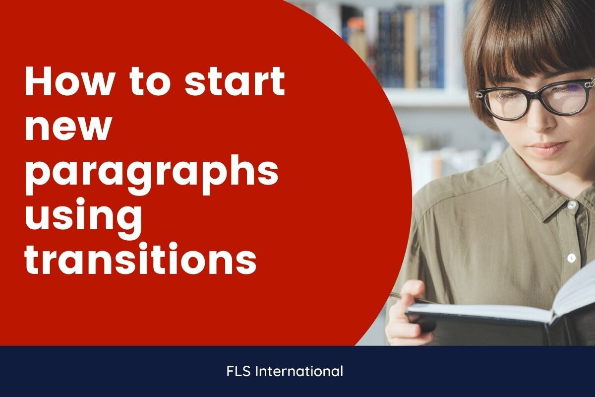 How to start a new paragraph using transitions — FLS Online