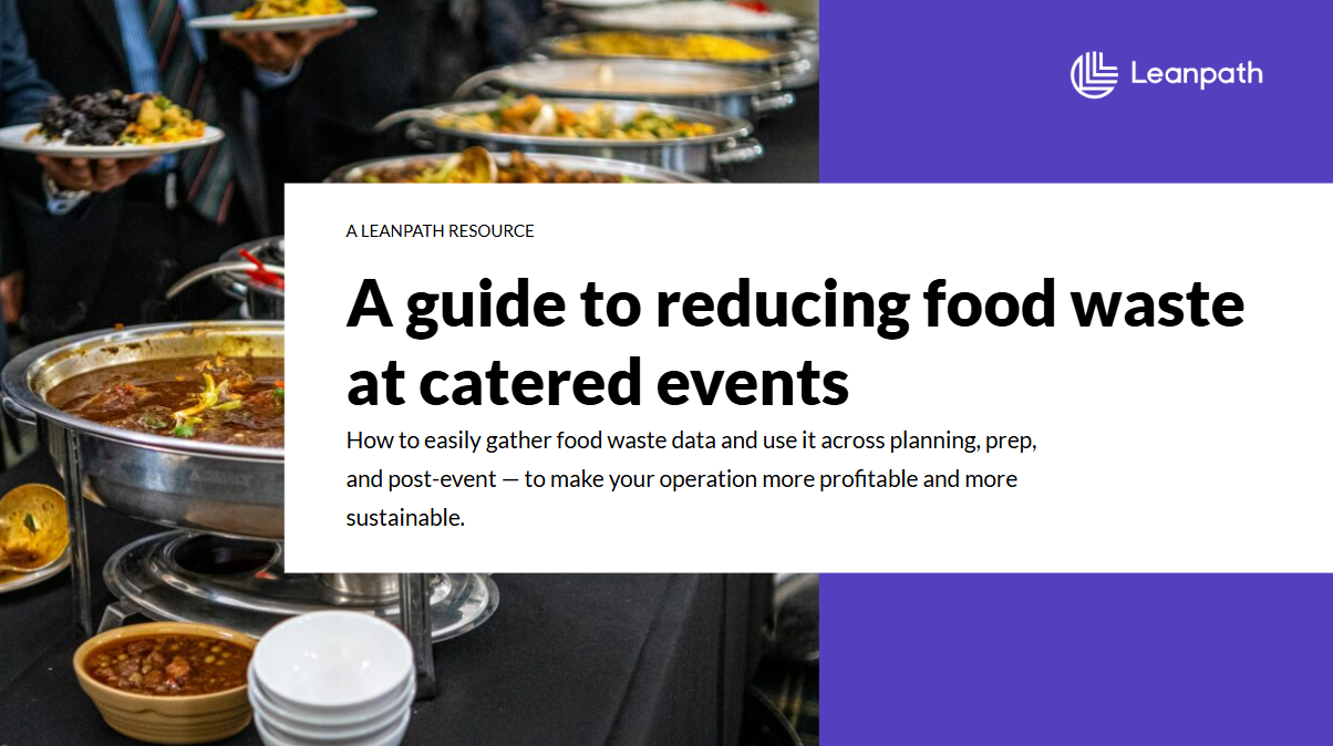Cover of a study titled A Guide to Reducing Food Waste at Catered Events