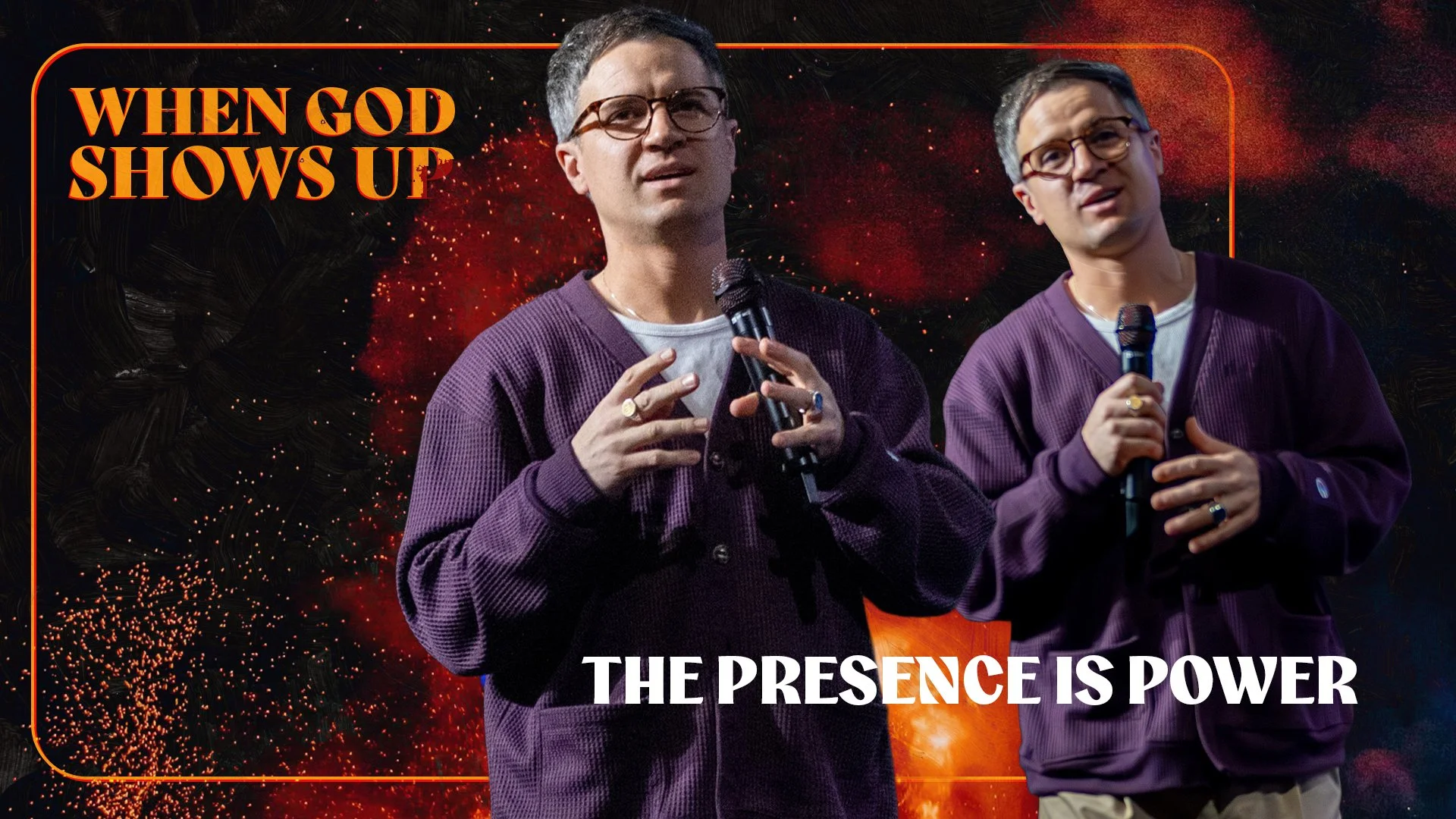 When God shows up. The Presence is Power