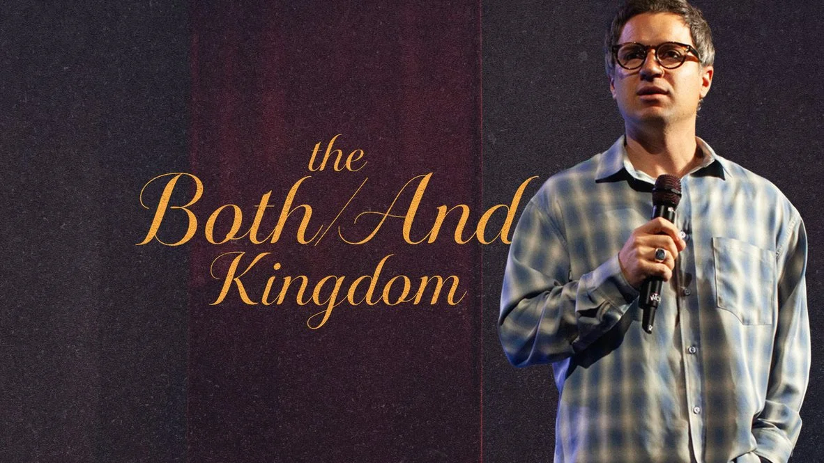 The Both/and Kingdom 