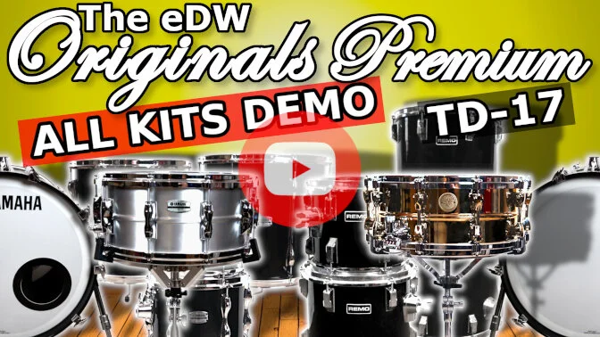 eDW Originals Premium TD-17 YT play.jpg