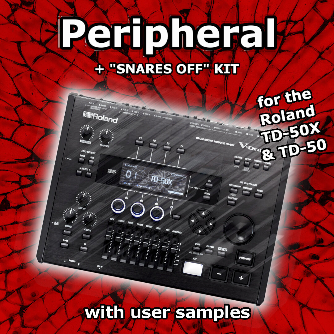 Peripheral + Snares Off - TD-50 & TD-50X (Double pack)